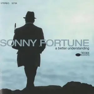 Sonny Fortune - A Better Understanding (1995)
