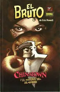 El Bruto Tomo 6 - Chinatown y el misterio del señor Mimbre