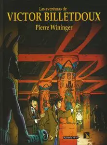 Las Aventuras de Victor Billetdoux, de Pierre Wininger