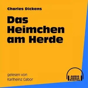 «Das Heimchen am Herde» by Charles Dickens