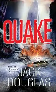 «Quake» by Jack Douglas