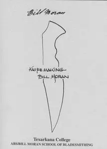 Knifemaking: Bill Moran