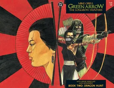 Green Arrow - The Longbow Hunters - Book 02 - Dragon Hunt (1987)