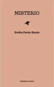 «Misterio» by Emilia Pardo Bazan