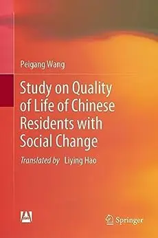 Study on Quality of Life of Chinese Residents with Social Change