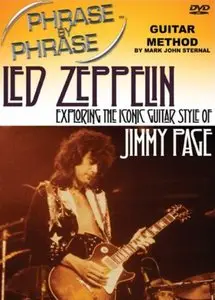 Phrase By Phrase Guitar Method By Mark John Sternal - Led Zeppelin (2011)