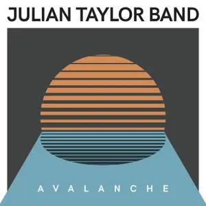 Julian Taylor Band - Avalanche (2019)