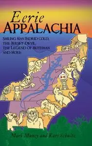 Eerie Appalachia: Smiling Man Indrid Cold, the Jersey Devil, the Legend of Mothman and More