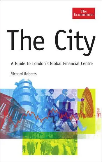 The City: A Guide to London's Global Financial Centre
