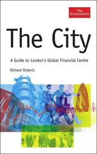 The City: A Guide to London's Global Financial Centre