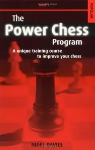 The Power Chess Program: Book 1: A Unique Training Course to Improve Your Chess (repost)