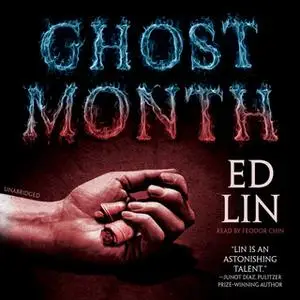 «Ghost Month» by Ed Lin