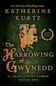 «The Harrowing of Gwynedd» by Katherine Kurtz