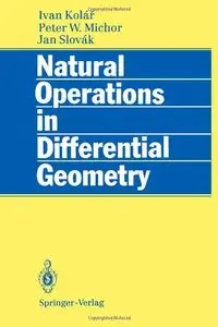 Natural Operations in Differential Geometry