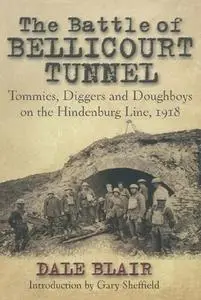 «The Battle of the Bellicourt Tunnel» by Dale Blair