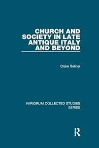 Church and Society in Late Antique Italy and Beyond