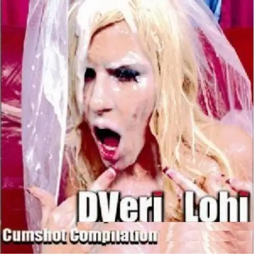 DVeri Lohi - Cumshot Compilation (2009)