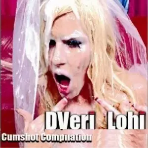 DVeri Lohi - Cumshot Compilation (2009)