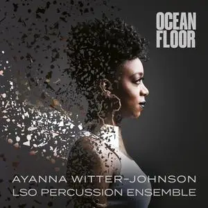 Ayanna Witter-Johnson, Gwilym Simcock & LSO Percussion Ensemble - Ocean Floor (2023)