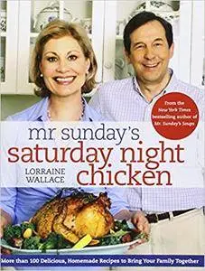 Mr. Sunday's Saturday Night Chicken