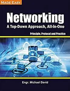 Networking: A Top-Down Approach, All-in-One: Principle, Protocol and Practice Ultimate Guide