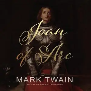 «Joan of Arc» by Mark Twain