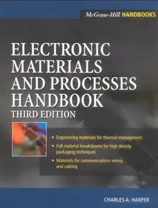 Electronic Materials and Processes Handbook, 3 Edition (Repost)