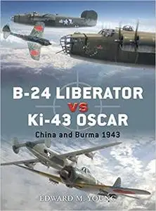 B-24 Liberator vs Ki-43 Oscar: China and Burma 1943 (Duel) [Repost]