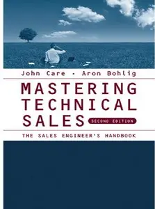 Mastering Technical Sales: The Sales Engineer's Handbook (repost)