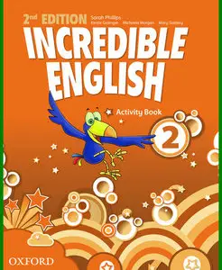 ENGLISH COURSE • Incredible English • Second Edition • Level 2 • ACTIVITY BOOK (2012)