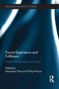 Tourist Experience and Fulfilment: Insights from Positive Psychology