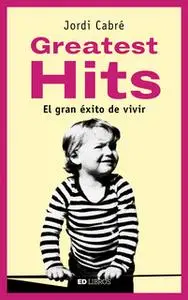 «Greatest hits» by Jordi Cabré