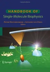 Handbook of Single-Molecule Biophysics (Repost)
