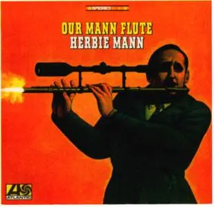 Herbie Mann - Our Mann Flute