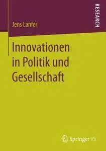 Innovationen in Politik und Gesellschaft