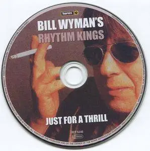 Bill Wyman's Rhythm Kings - Just For A Thrill (2004)