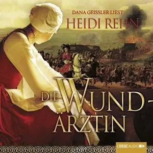 Heidi Rehn - Die Wundärztin (Re-Upload)