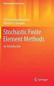 Stochastic Finite Element Methods: An Introduction