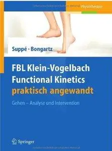 FBL Klein-Vogelbach Functional Kinetics praktisch angewandt: Gehen Analyse und Intervention (repost)