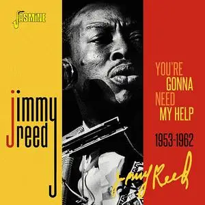 Jimmy Reed - You're Gonna Need My Help 1953-1962 (2022)