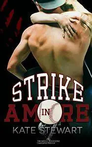 Kate Stewart - Strike in amore