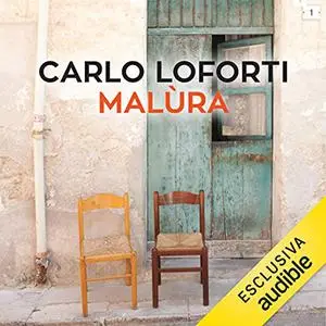 «Malùra» by Carlo Lo Forti