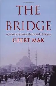 The Bridge: A Journey Between Orient and Occident