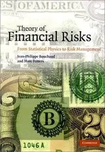 Theory of Financial Risks: From Statistical Physics to Risk Management