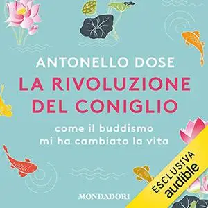 «La rivoluzione del coniglio» by Antonello Dose