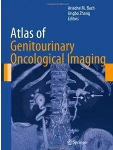 Atlas of Genitourinary Oncological Imaging [Repost]