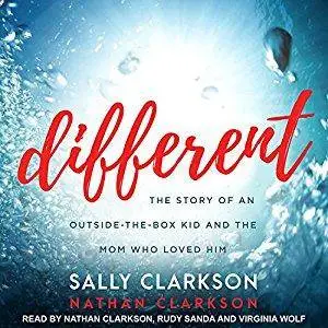 Different: The Story of an Outside-the-Box Kid and the Mom Who Loved Him [Audiobook]