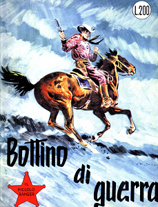 Il Piccolo Ranger - Volume 38 - Bottino Di Guerra