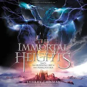 «The Immortal Heights» by Sherry Thomas