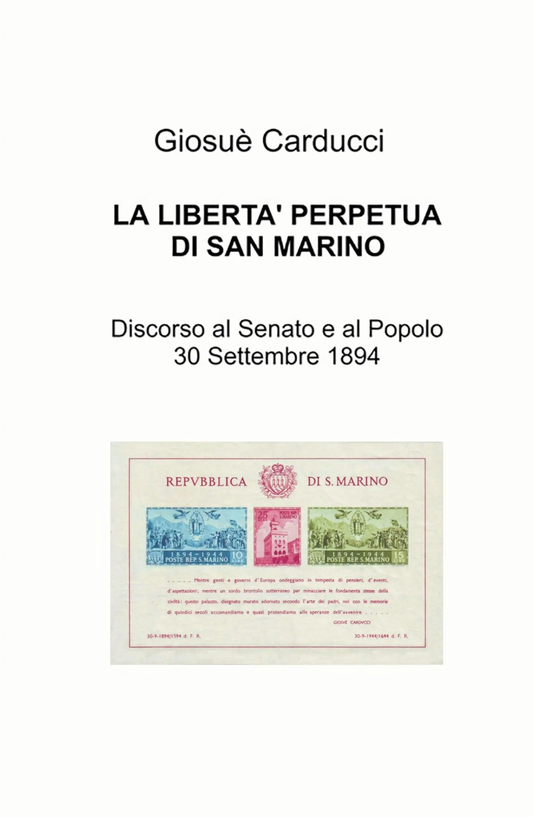LA LIBERTA’ PERPETUA DI SAN MARINO